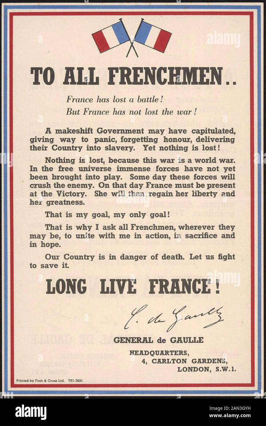 CHARLES DE GAULLE (1890-1970) French army officer and statesman. English version of his 1940 call to arms after the German occupation of France. Stock Photo
