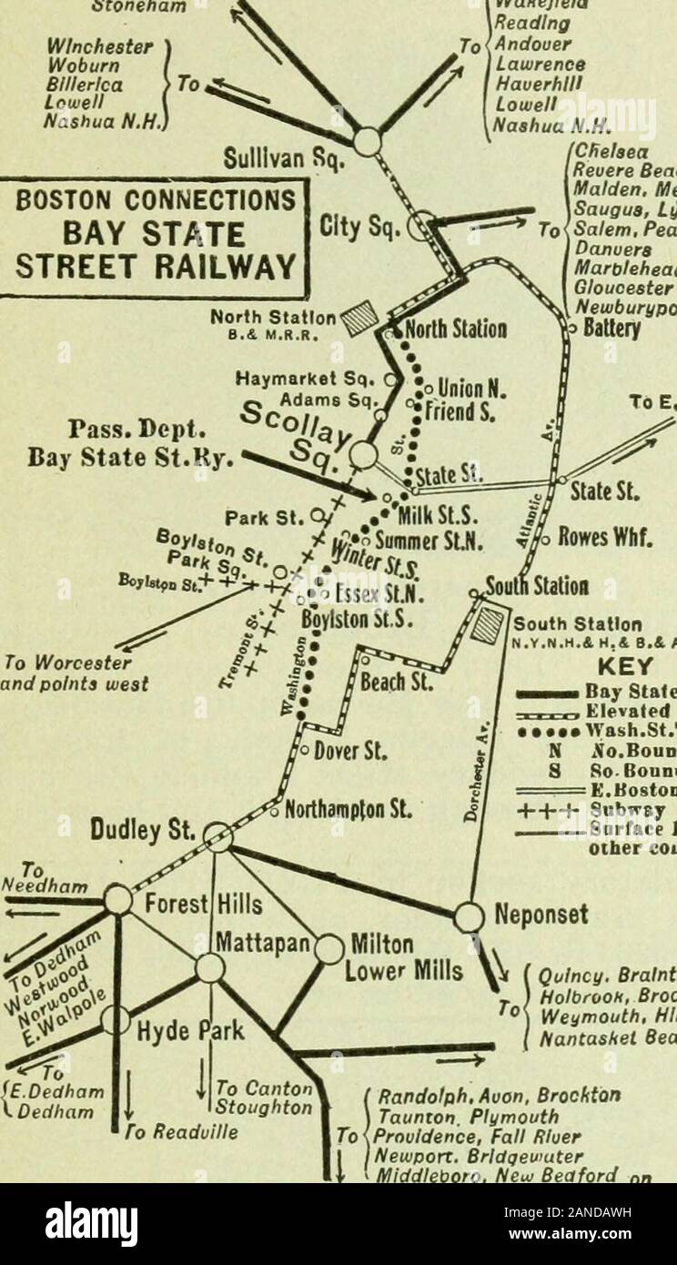Trolley trips through New England .. . For Trolley Timetables—See Back of Book 79 f Med fordTo -^Middlesex fellsStoneham Winchester )Woburn IBlllerica &gt; ToLowell  Nashua N.H.) MaidenMelroseWakefieldReadingTo{AndoverLawrenceHaverhillLowellNashua N.H. Chelsea BOSTON CONNECTIONS BAY STATESTREET RAILWAY Heuere BeachMaiden, MelroaeSaugua, LynnSalem, PeabodyOanueraMarbleheadGloucesterNewburyport Battery. (E.Dedham. Dedham South Station N.Y.N.M.4H.4B.t A.R.R. KEY Bay State Sl.Ry.x=c.Klevated• ••Wash.St.TunncIN Ao.Bound Sta. ROBound Sta. K.Boston Tun.+++ Subway Surface Lines Other coiapaalcs Quin Stock Photo
