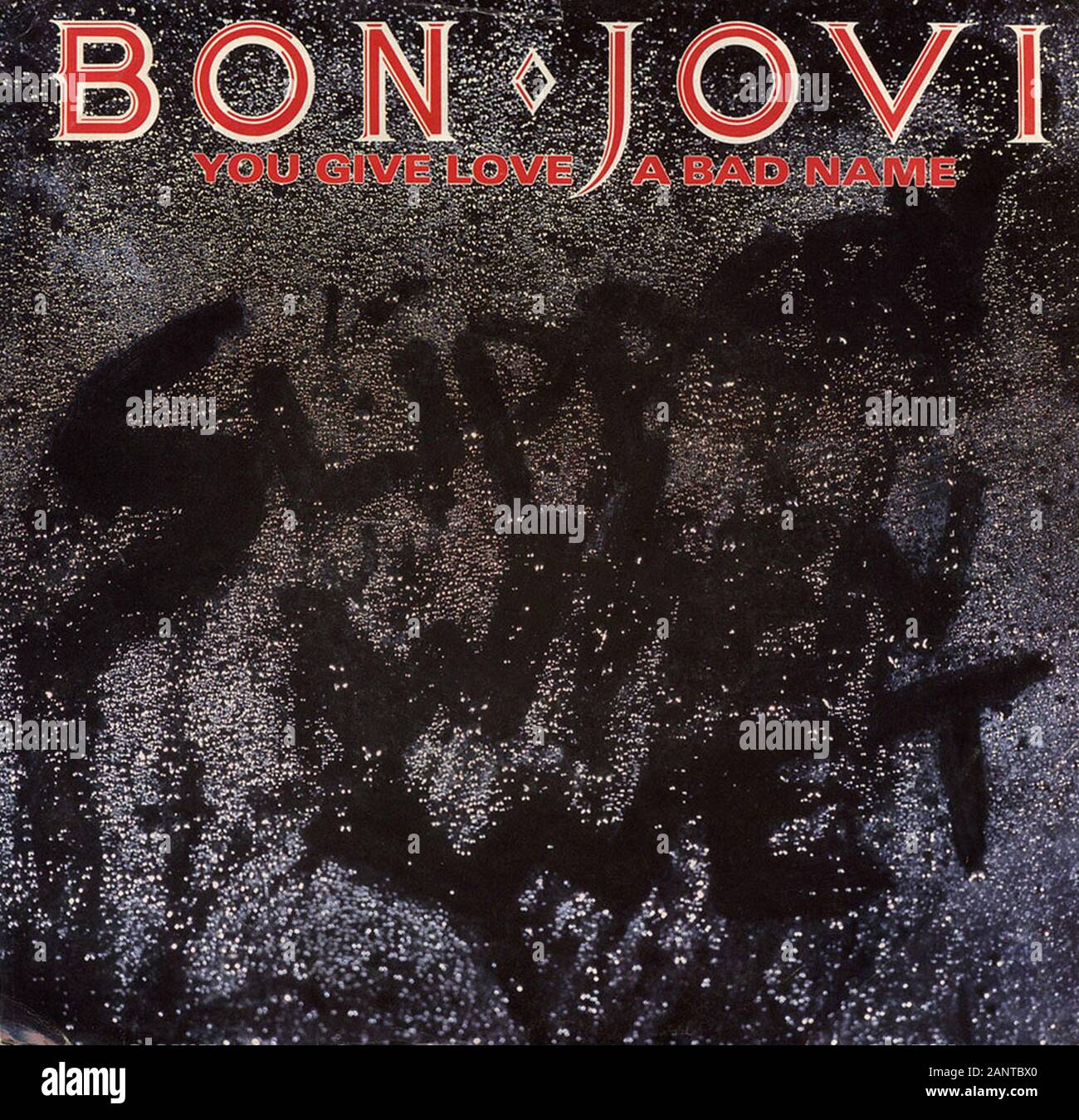 Bon Jovi - You Give Love a Bad Name - Classic vintage vinyl album Stock  Photo - Alamy