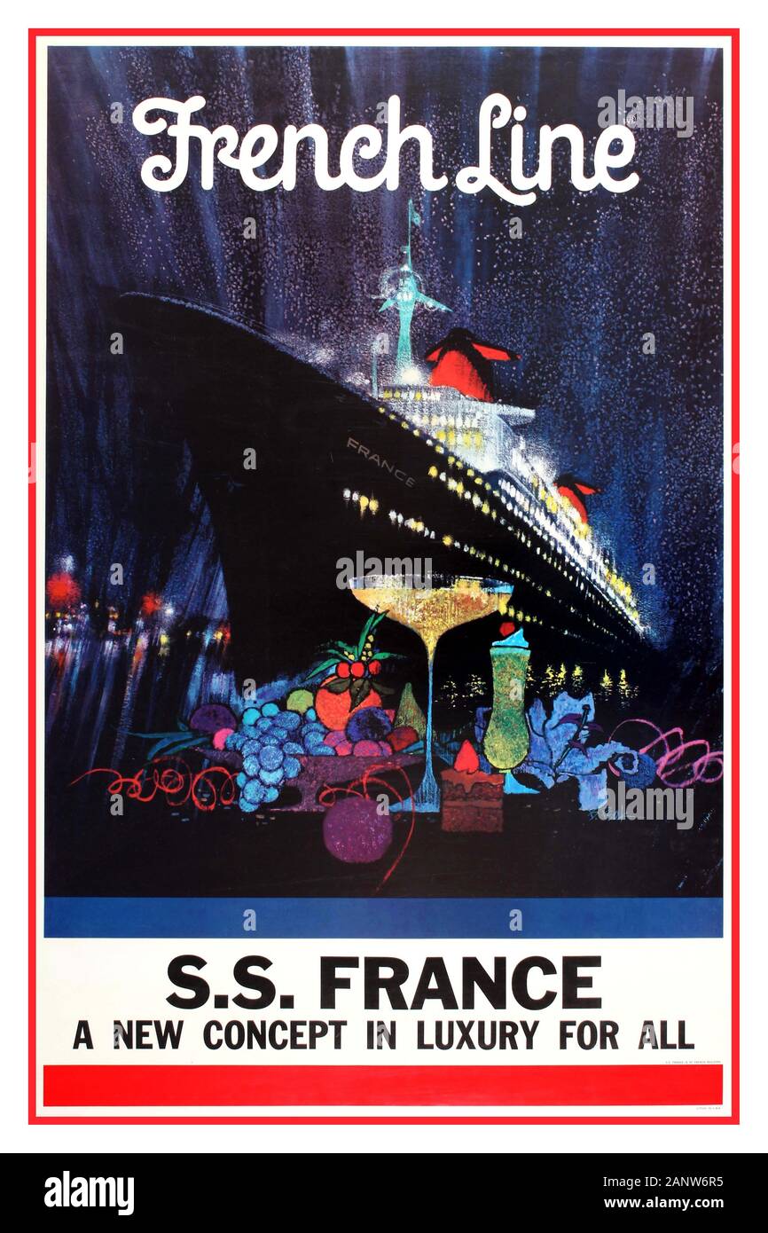 SS FRANCE FRENCH LINE 1960's Vintage cruise ship travel advertising poster for French Line - S.S. France - artwork by artist Bob Peak  featuring the S.S. France ocean liner lit up at night with glass of champagne a cocktail, a bowl of exotic fruit and cake in the foreground with streamers,  Lithograph U.S.A.  1962, designer: Bob Peak Stock Photo