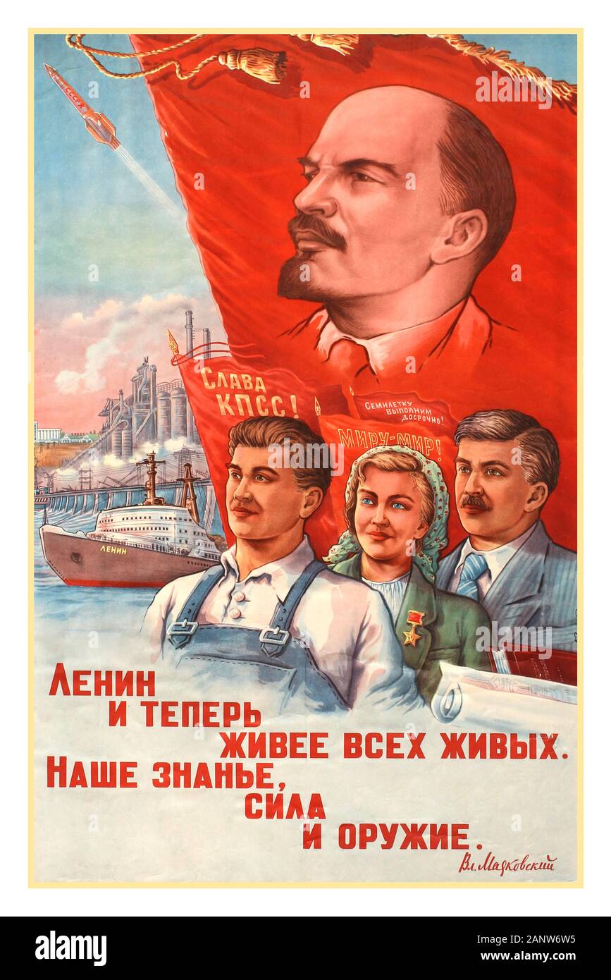 Vintage 1960's Soviet propaganda poster: 'Lenin, now more than alive, Our Knowledge, Strength and Weapons'. Image showing a factory worker, a woman and office worker standing in front of a red flag with Lenin's portrait on it, while a large ship and factories are depicting in the background with a rocket launching across the sky. Country: Russia, year of printing: 1960, designer: Zaslavsky, Stock Photo