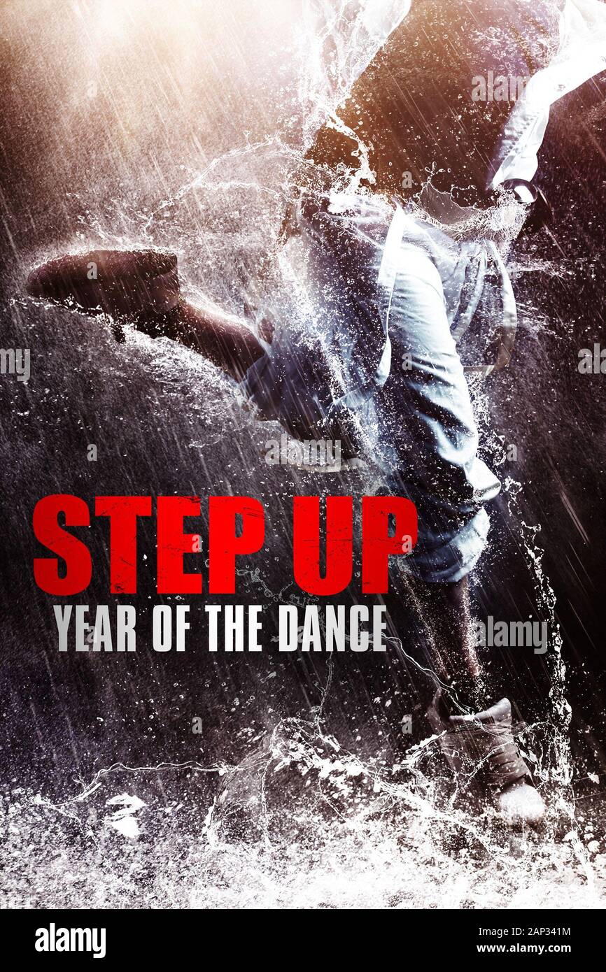 velstand udstødning af STEP UP: YEAR OF THE DANCE, (aka STEP UP CHINA, aka STEP UP 6), US poster,  2019. © Lionsgate / courtesy Everett Collection Stock Photo - Alamy