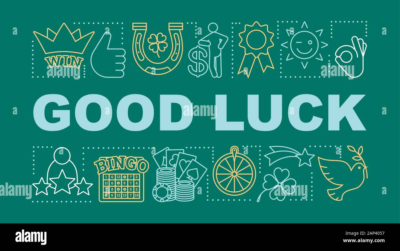 Good Luck Word Concepts Banner Fortune Gambling Games Of Chance
