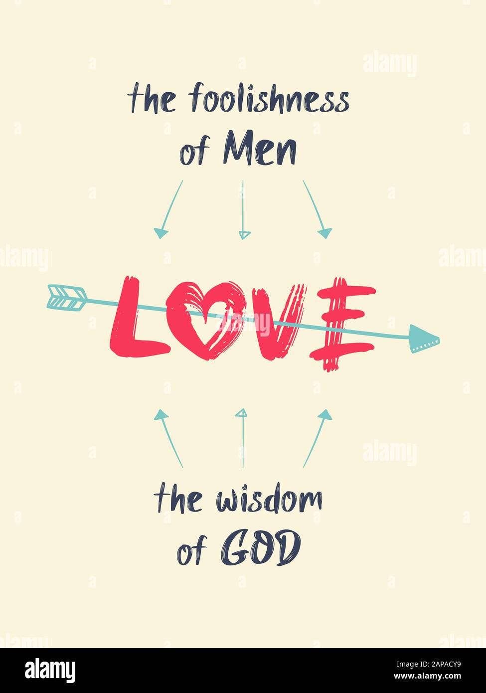 Love is the foolishness of men and the wisdom of God, quote by Victor Hugo, Les Misérables. Minimalist lettering composition, conceptual text illustra Stock Photo