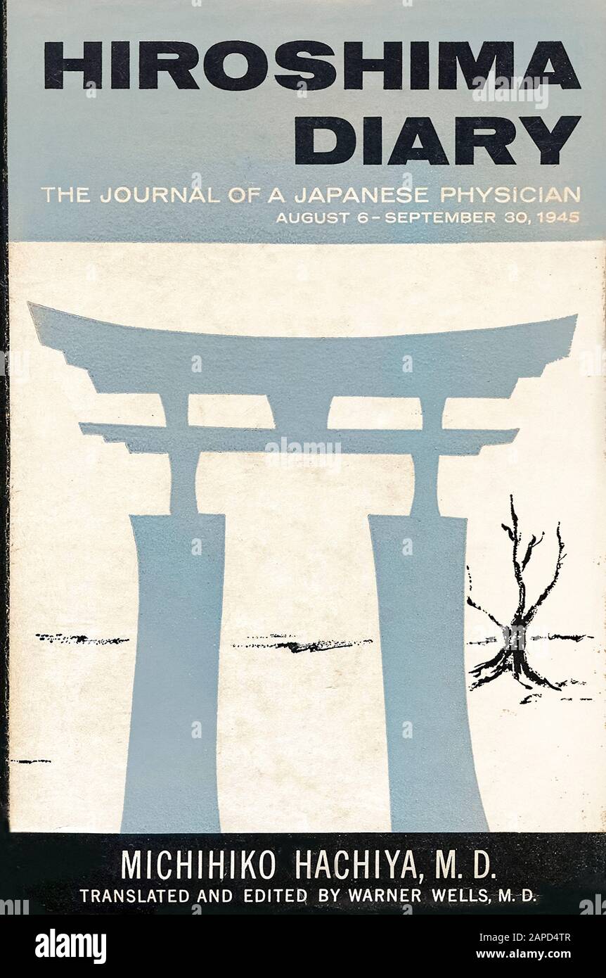 Hiroshima Diary: The Journal of a Japanese Physician, August 6 – September 30, 1945 by Michihiko Hachiya, M.D. front cover of American 1955 first edition, diary about the author’s experience of life in the aftermath of the atomic bombing of Hiroshima, Japan. Stock Photo