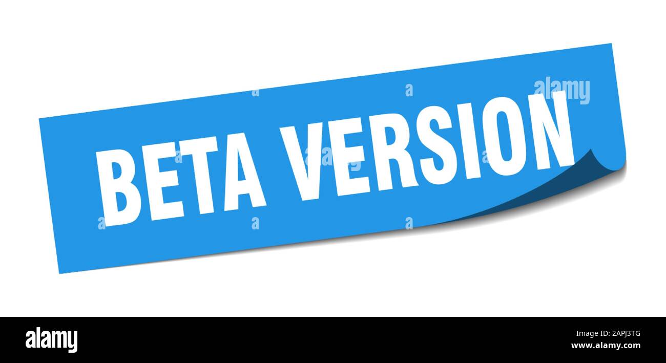 beta version sticker. beta version square sign. beta version. peeler Stock Vector