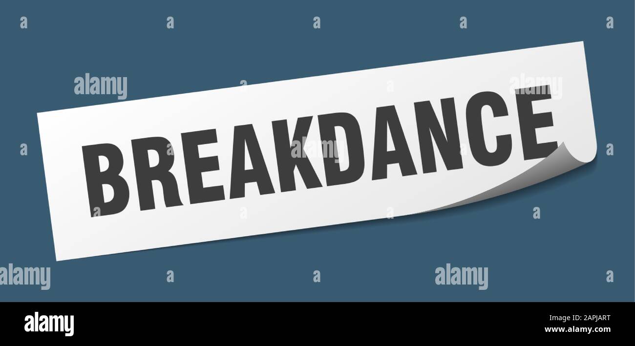breakdance sticker. breakdance square sign. breakdance. peeler Stock ...