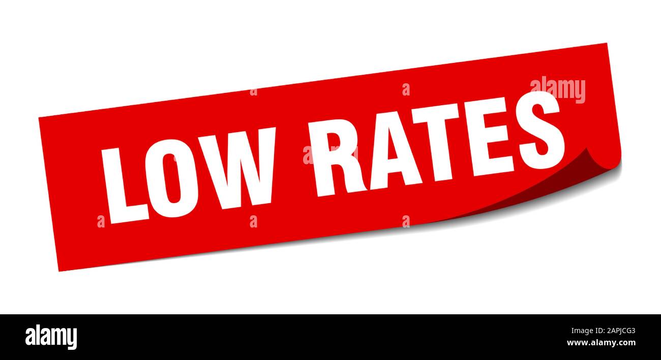 Low Rates Visual low rates sticker. low rates square sign. low rates. peeler Stock ...