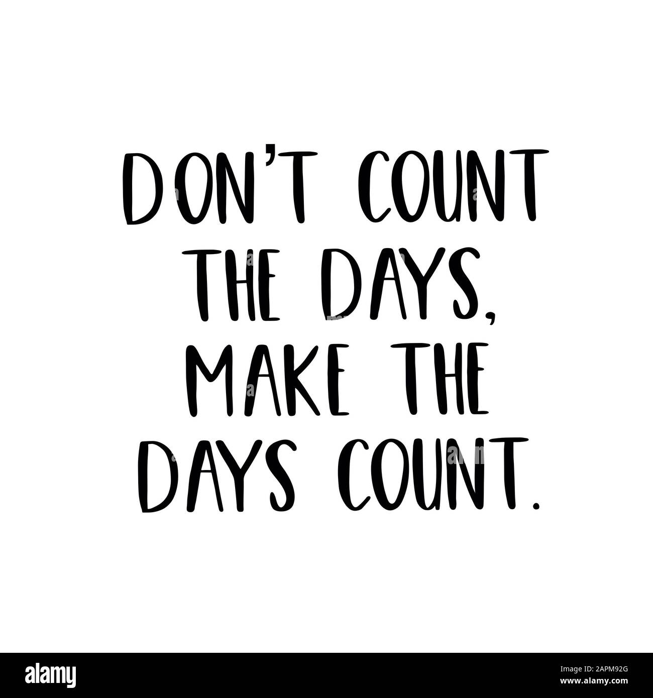 inspirational-quote-don-t-count-the-days-make-the-days-count-with