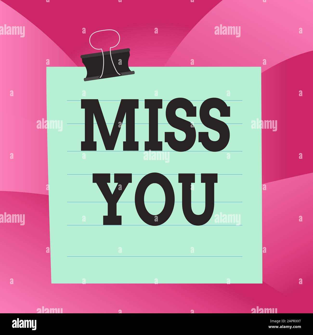 Handwriting text Miss You. Conceptual photo Feeling sad because you are not  here anymore loving message Paper lines binder clip cardboard blank square  Stock Photo - Alamy