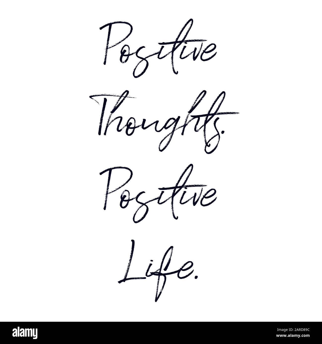 Inspirational Quote - Positive thoughts. Positive life with White background  Stock Photo - Alamy