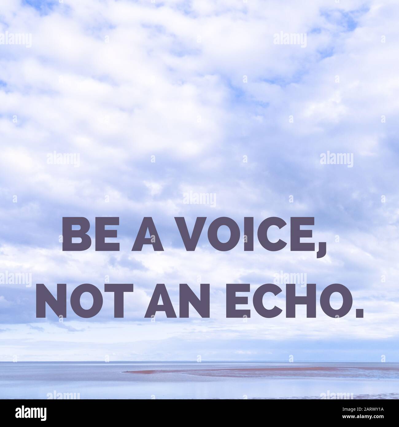 Inspirational quote - Be a voice, not an echo. Stock Photo