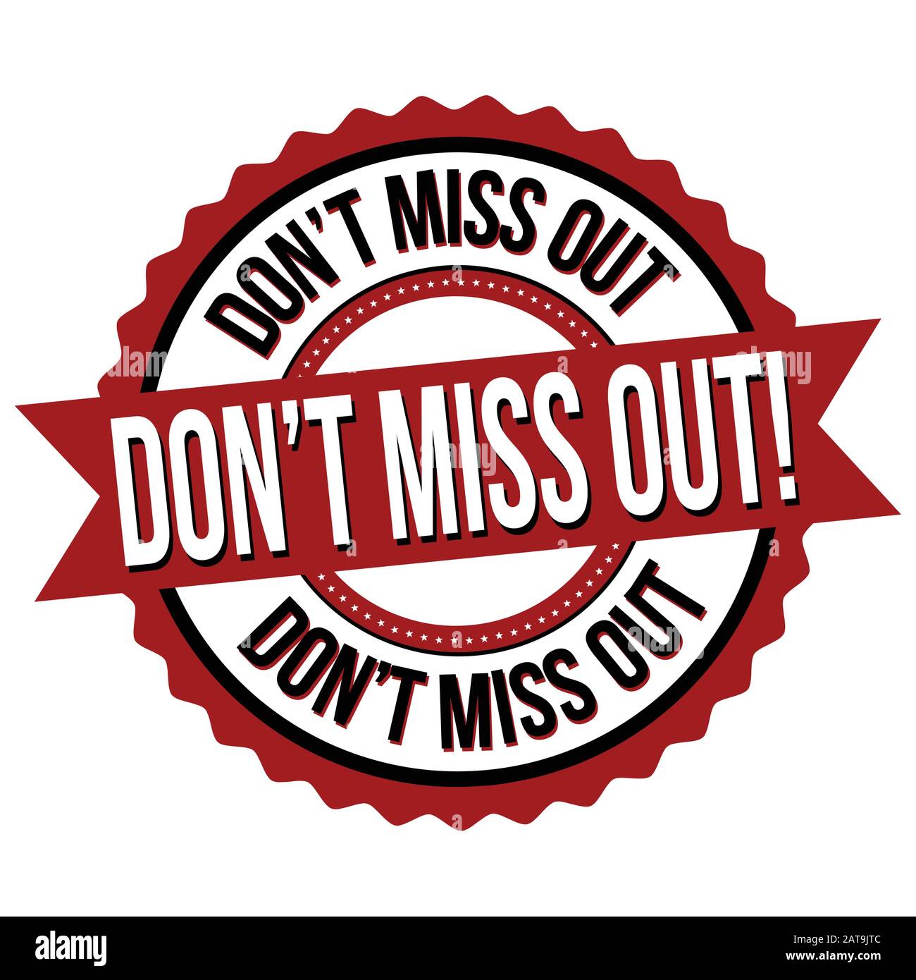 Dont Miss Out High Resolution Stock Photography And Images Alamy Dont Miss Out High Resolution Stock Photography And Images Alamy