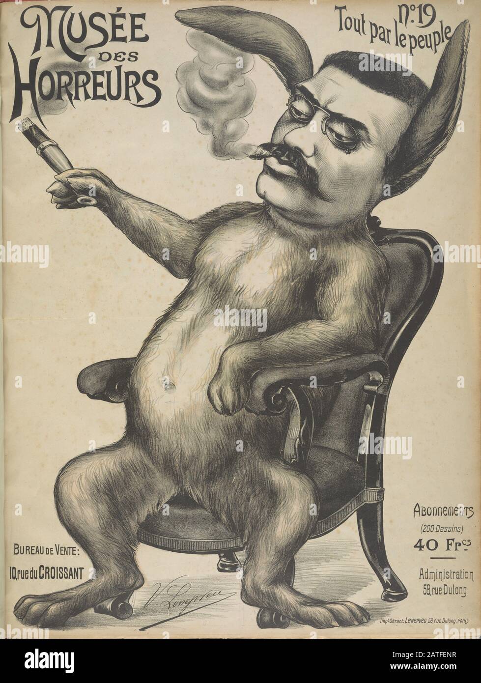 Musée des Horreurs -  No. 19 Tout par le peuple  -  1899  -  Lenepveu, V.  -  Caricature of Alexandre Millerand (1859-1943) as a dog (or rabbit?) smoking a cigar. Millerand was a socialist politician, editor of La Petite Republique, and later Prime Minister (1920) and President of France (1920-1924). During the Dreyfus Affair, Millerand served as Minister of Commerce in Waldeck-Rousseau's cabinet, which supported Dreyfus. Hand colored. Stock Photo