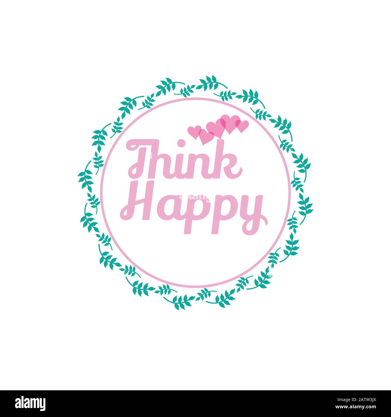 Think happy thoughts. Motivational quote. White background. Stock Vector