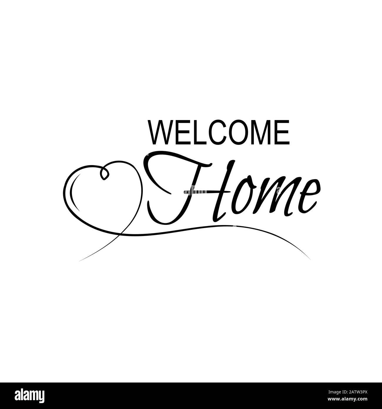 Welcome home. Greeting card with brush lettering. Hand drawn design element. Perfect for cards and posters, billboards and photo overlays. Stock Vector
