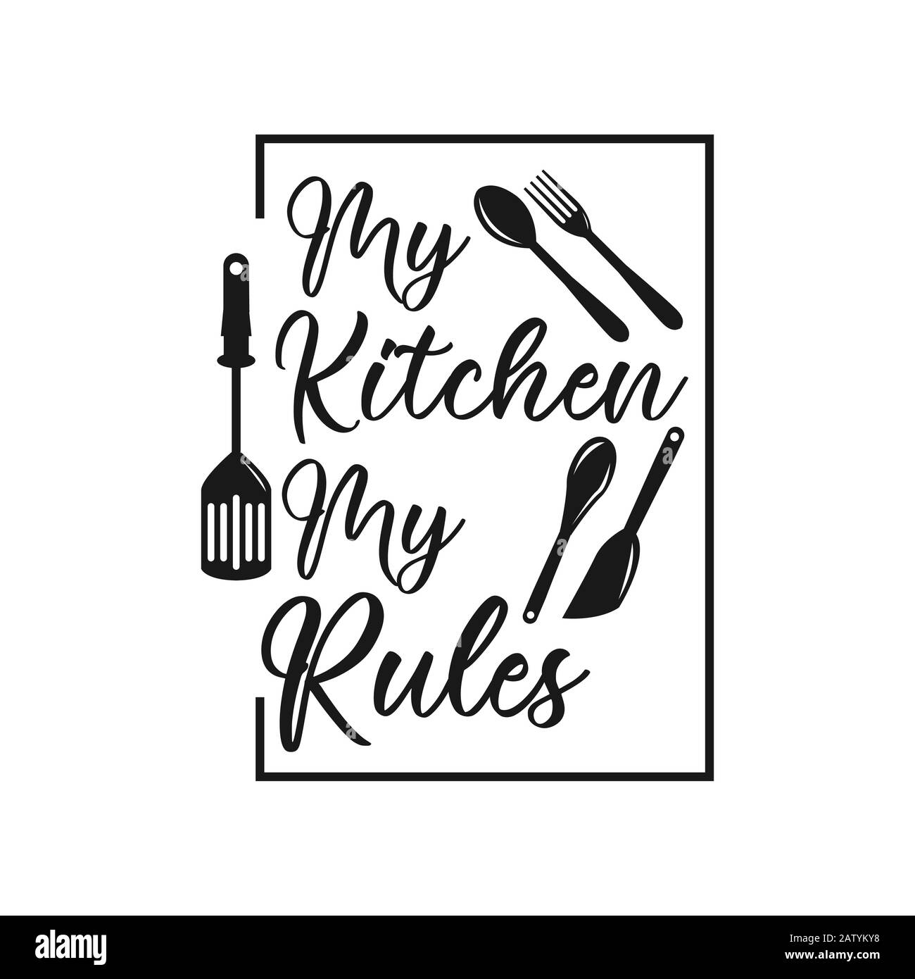 My Kitchen My Rules Cooking Related Lettering Poster Vector Vintage Illustration 2ATYKY8 