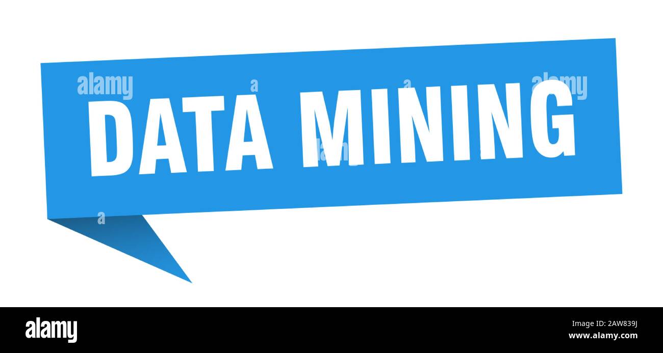 data mining speech bubble. data mining ribbon sign. data mining banner Stock Vector