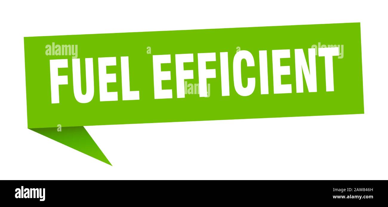 fuel efficient speech bubble. fuel efficient ribbon sign. fuel