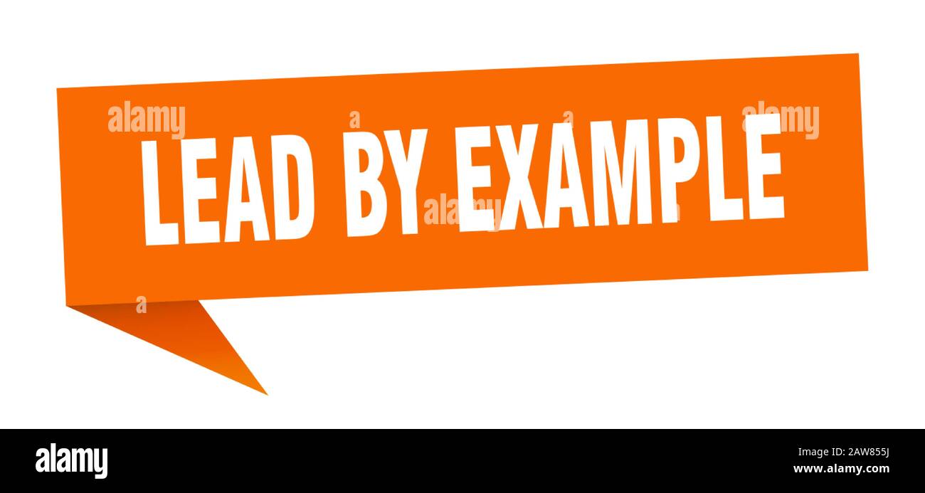 lead by example speech bubble. lead by example ribbon sign. lead by example banner Stock Vector
