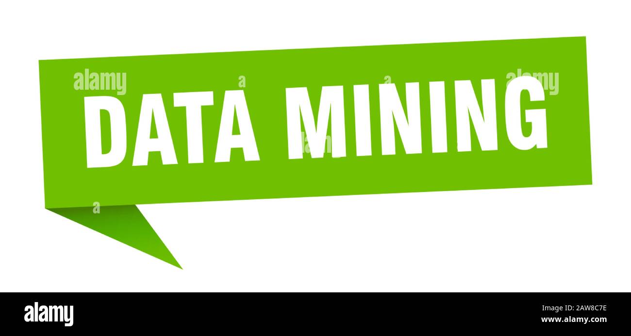 data mining speech bubble. data mining ribbon sign. data mining banner Stock Vector