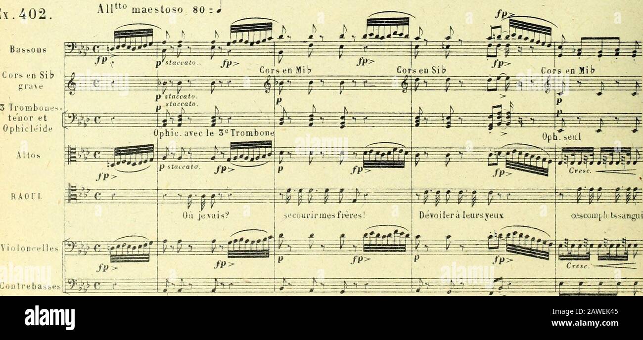 Nouveau traité d'instrumentation . Caractère de fureur contenue: des accords de trombone en PP, entrecoupés de pauses, tradui-sent de la manière la plus saisissante un sentiment de rage ou de fanatisme sanguinairequi nattend pour éclater que linstant favorable. Exemples: Mozart, la Flûte enchantée tci-dessus p. 121 );Spontini, ta Vestale, acte III, chœur pendant la marche vers le lieu du sup-plice: u Périsse la Vestale impie; Meyerbeer, les Huguenots, IVuacte, début du duo: Ex. 402 Bassons. Violoncelles Conl lebassef pizz 8854.IL. TROMBONES A COULISSE 255 Caractère fcatanique: le Freyschiïtz e Stock Photo