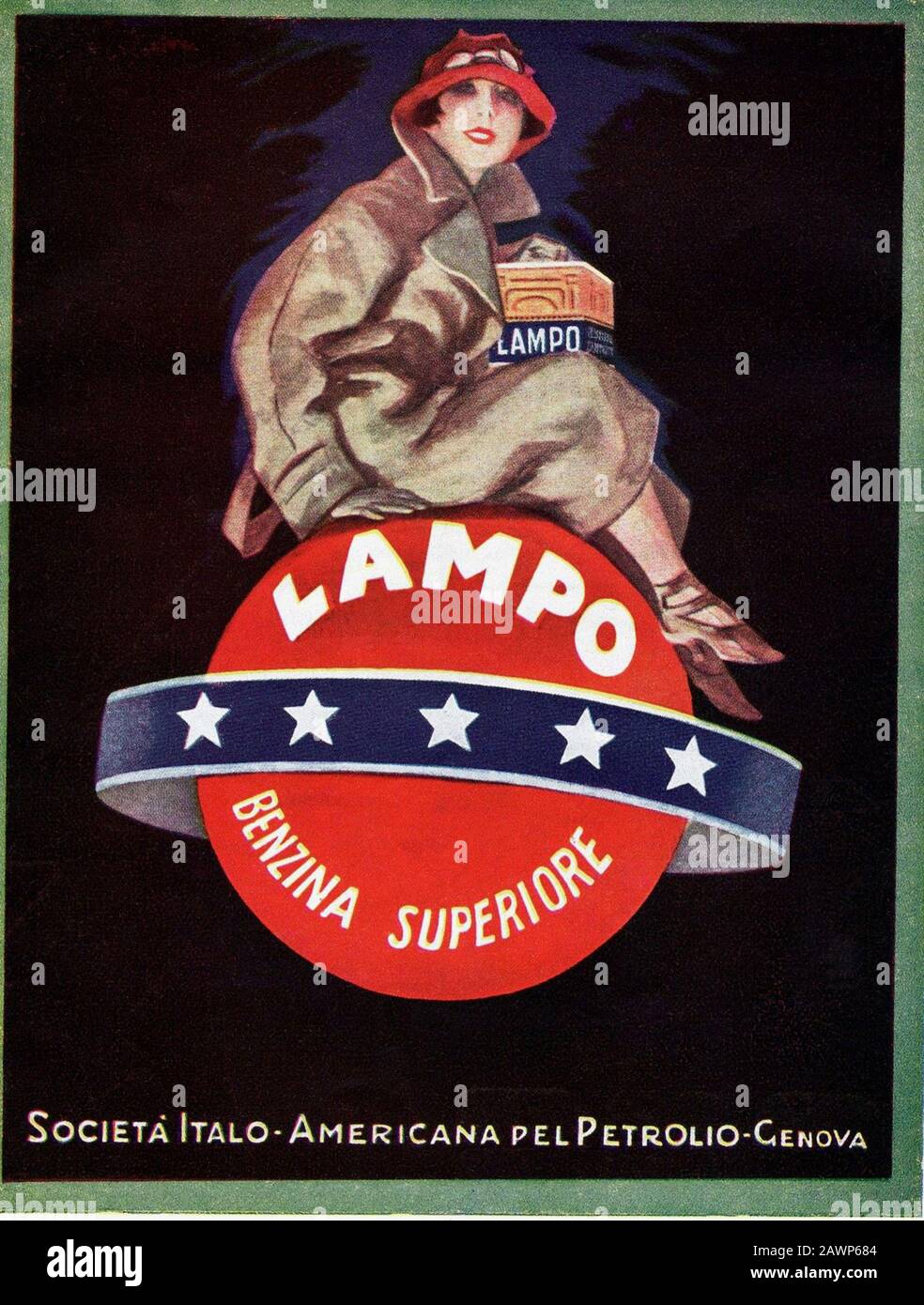 1928 , ITALY : Poster advertising BENZINA SUPERIORE LAMPO , Società Italo Americana del PETROLIO GENOVA - AUTARCHIA  - FASCISMO - FASCIST - FASCISTA - Stock Photo
