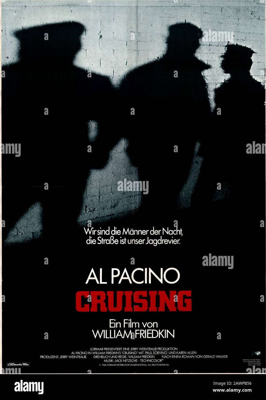 1980 , USA : German poster pubblicity for the release of movie  CRUISING by William Friedkin , with Al Pacino , from a novel by Gerald Walker . - LOCA Stock Photo