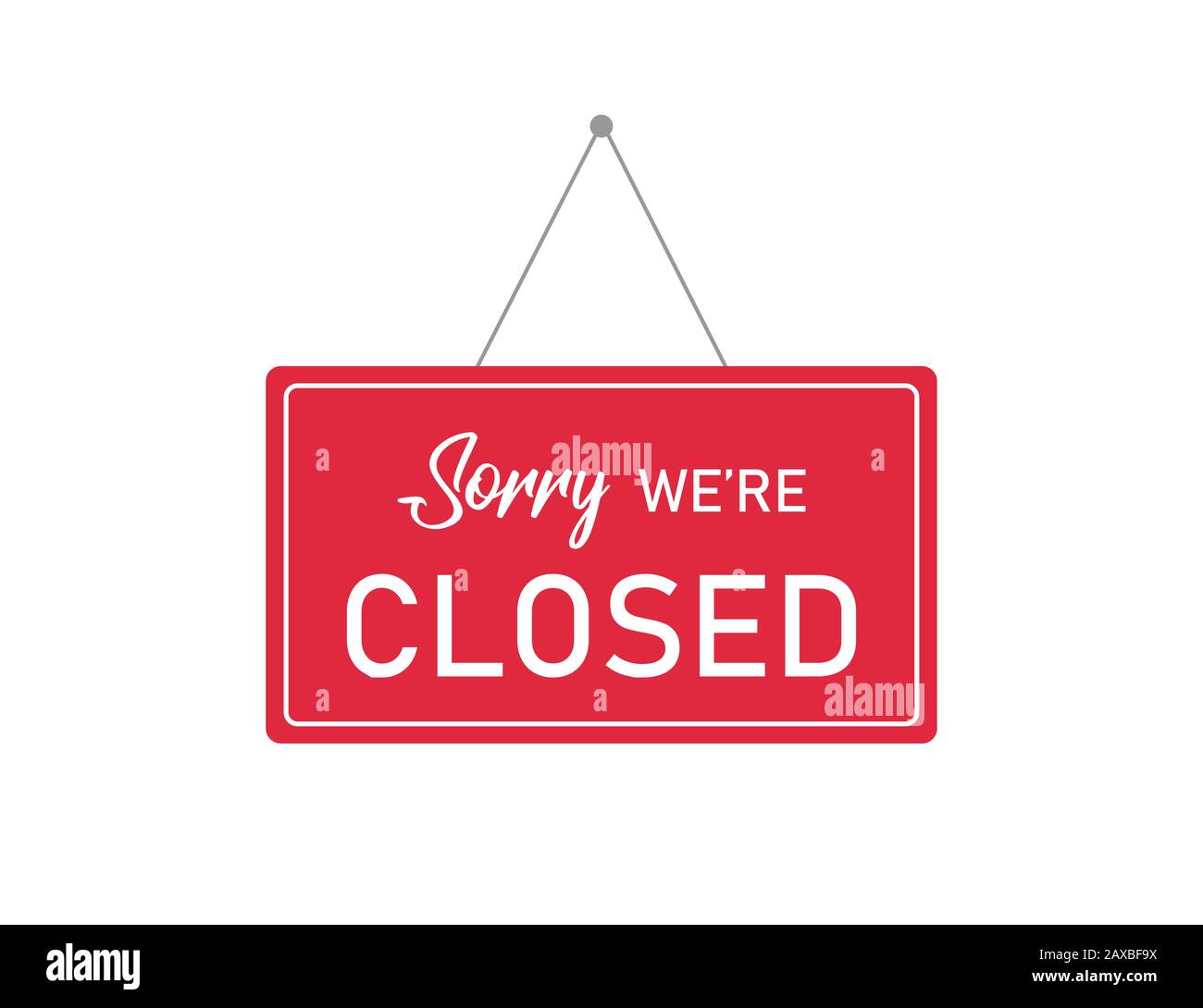 Sorry we're closed sign on red border. Vintage symbol. Decoration element isolated. EPS 10 Stock Photo