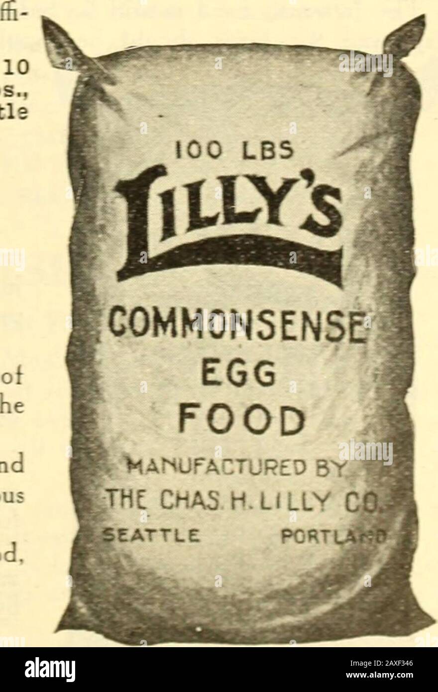 Lilly's complete annual : seeds fertilizers spray materiels poultry supplies stock foods bee supplies . n food, grit, shell and water forms acomplete ration. No additional meat scraps or other meat food shouldbe fed, for this mash contains scient. Prices (subject to change): It contains no condiments or other harmful ingredienls.high in animal foods. It is intended strictly as an egg lbs.. 35c; 25 lbs.,S2.30; ton. S43.00.or Portland. 70cP. O. 10 100 lbB. Seattle Common Sense Egg Food A Mash Food for Breeders and Layers Lillys Common Sense Egg Food is a dry mash food composed ofground grains an Stock Photo
