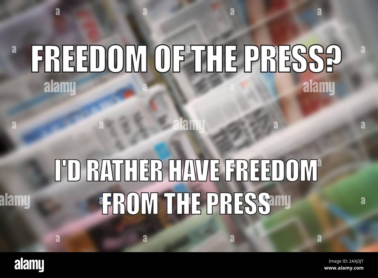 Freedom of the press funny meme for social media sharing. News, press and media concept Stock Photo - Alamy Freedom of the press funny meme for social media sharing. News, press and media concept Stock Photo - Alamy