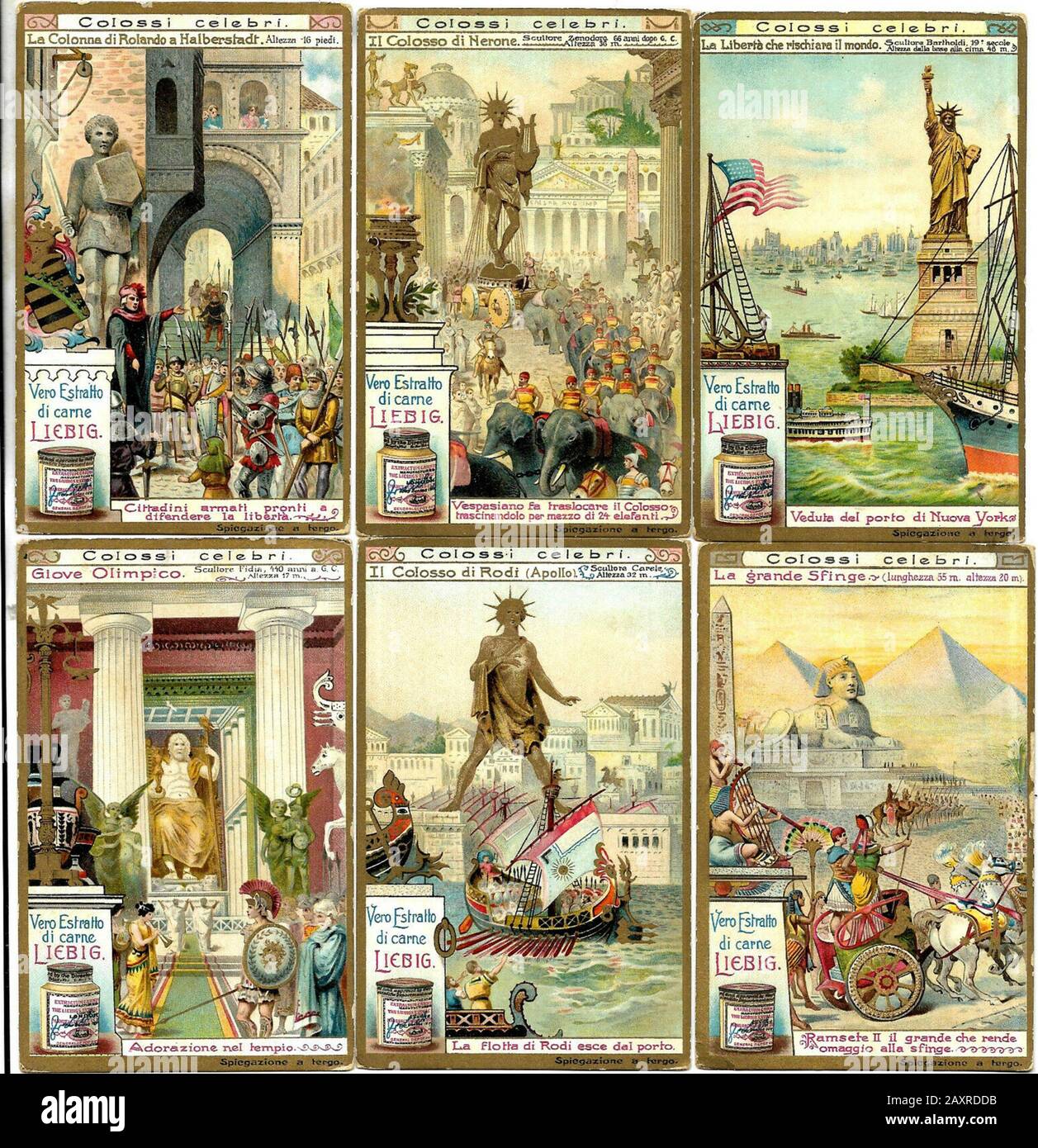 1906 , ITALY : The Belle Epoque italian series of FAMOUS COLOSSUS OF THE HISTORY ( Colossi celebri della Storia ), Cards ( Figurine ) Serie n. 847 , 1906 , with the Roland  column in Halberstadt ( Colonna Rolando a Halberstadt ), Colossus of Nero ( il Colosso di Nerone ),the Statue of Liberty in New York ( la Statua della Libertà a New York ), Olympic Jupiter ( Giove Olimpico ), the Colossus of Rhodes ( il Colosso di Rodi ) and The great Sphinx of Egypt ( La grande Sfinge d'Egitto ) . The Liebig meat extract ( Estratto di carne Liebig ) create the Liebig stickers  published  between 1872 and 1 Stock Photo