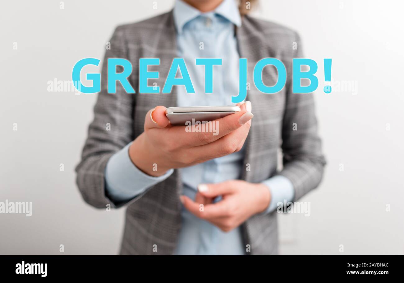 Word writing text Great Job. Business concept for used praising someone for something they have done very well Business concept Stock Photo