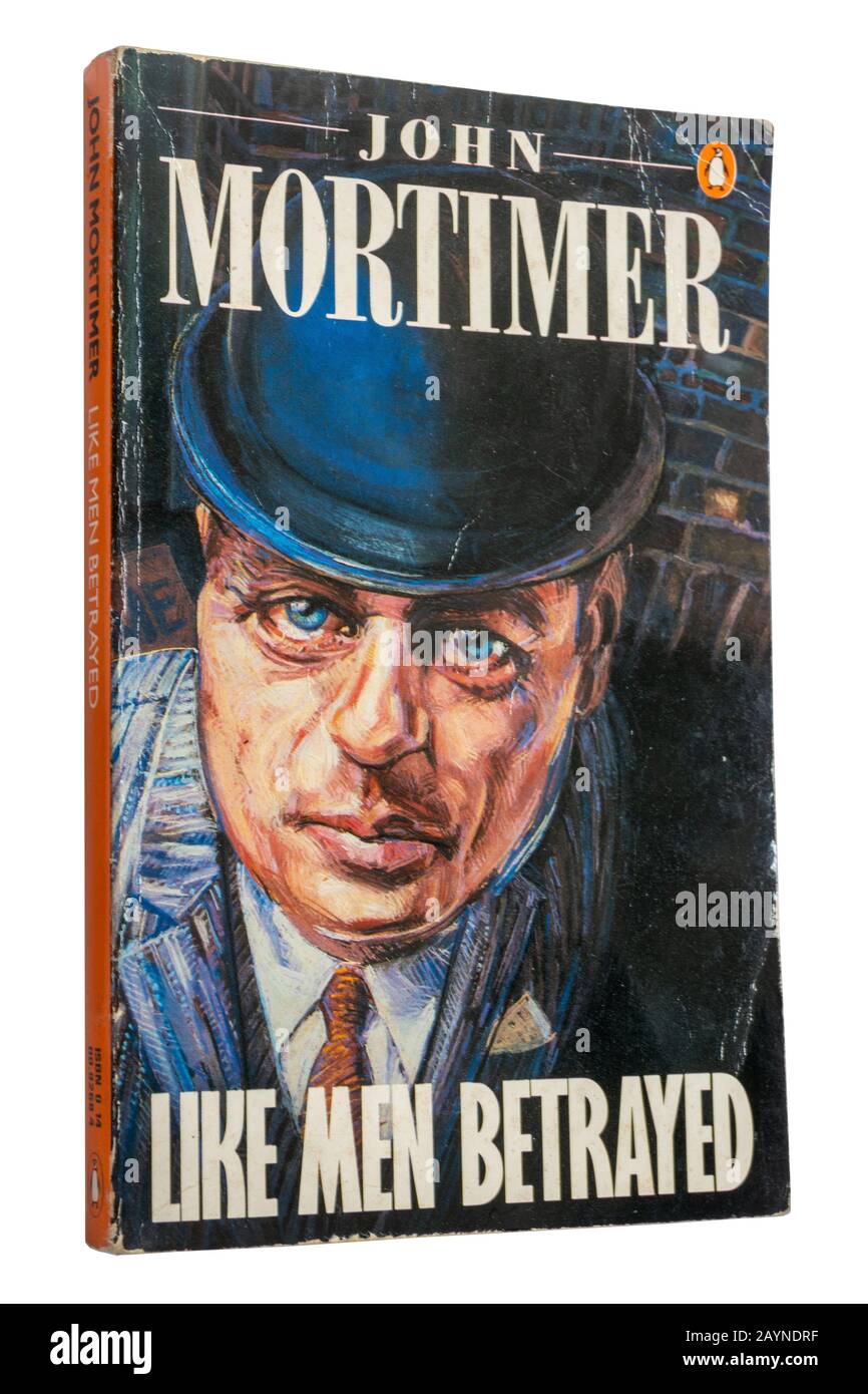 Like Men Betrayed, a novel by John Mortimer, paperback book Stock Photo