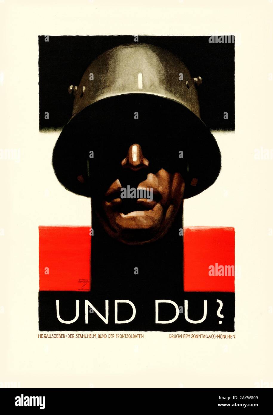 And you? Steel Helmet, League of Front Soldiers. Museum: PRIVATE COLLECTION. Author: LUDWIG HOHLWEIN. Stock Photo