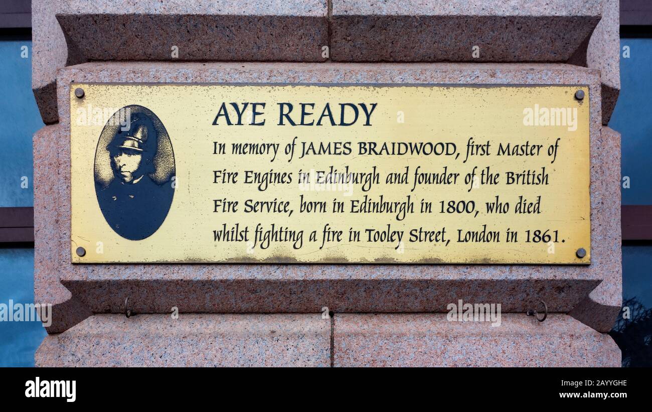 AYE READY - In memory of James Braidwood - A plaque on the former headquarters of the Lothian and Borders Fire and Rescue Service in Edinburgh. Stock Photo