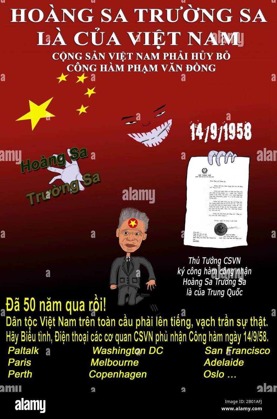Vietnam/USA: Poster issued by Overseas Vietnamese in the USA attacking North Vietnam's Pham Van Dong for acquiescing to Chinese maritime claims in 1958.  In 1958, the People's Republic of China, having taken over mainland China and having left the Republic of China with control over Taiwan, Penghu, Kinmen, Matsu, and some outlying islands, issued a declaration of a 12 nautical mile limit territorial waters that encompassed the Spratly Islands. North Vietnam's prime minister, Phạm Văn Đồng, sent a formal note to recognise these claims. Stock Photo