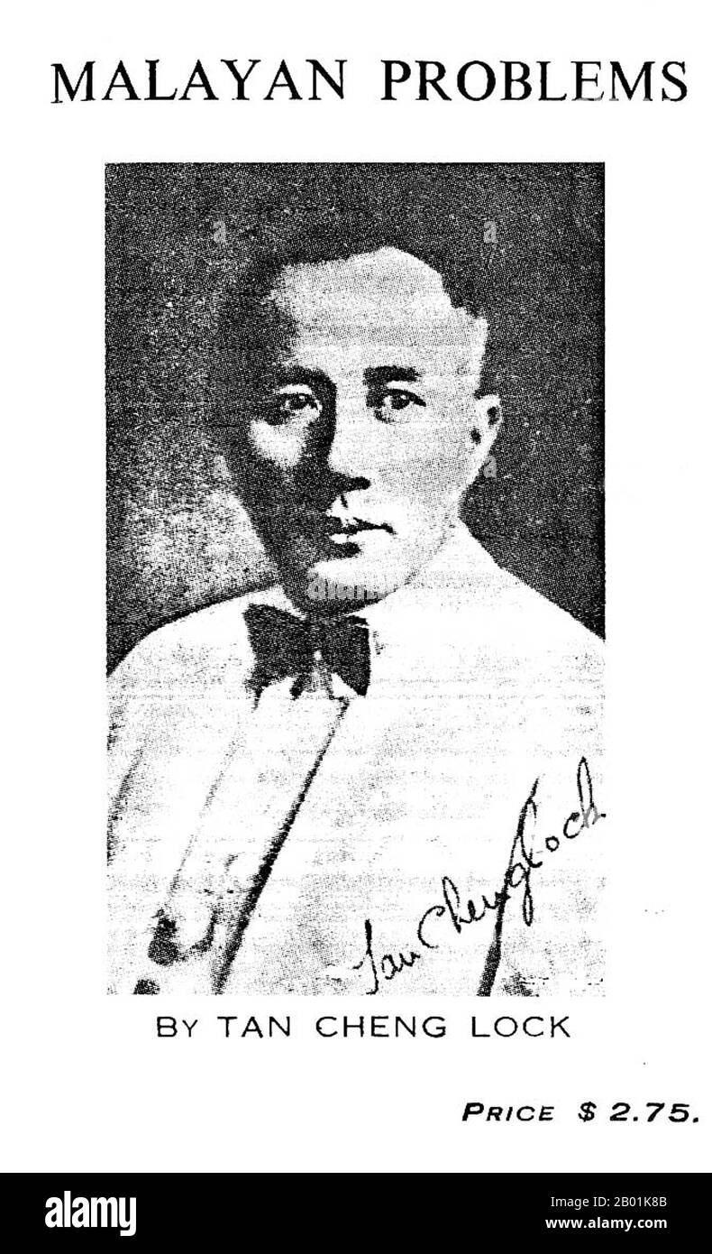 Malaysia Tan Cheng Lock (5 April 1883 13 December 1960), Malayan