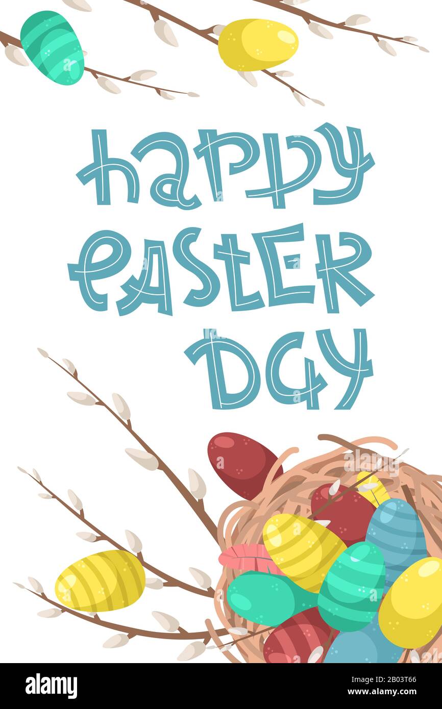 Easter illustration with lettering. Flat lay background with Easter eggs and willow branches. Stock Vector