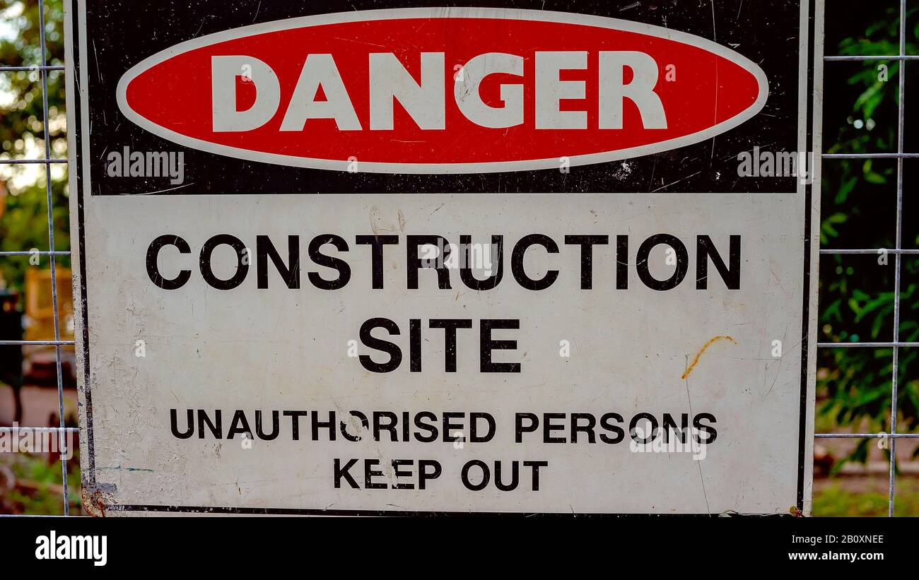 Danger sign on a construction site to keep unauthorised persons out ...