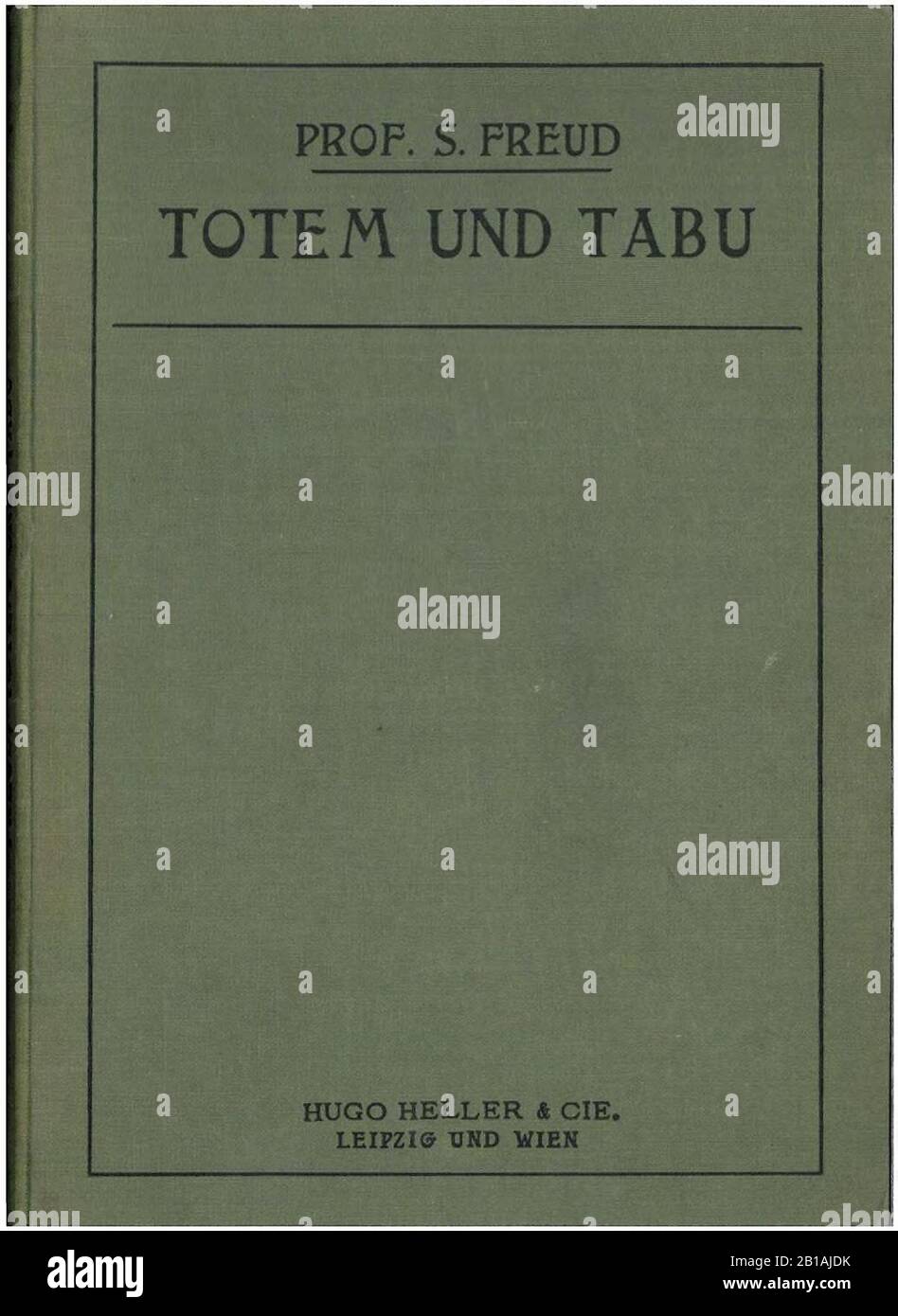 Freud 1913 Totem und Tabu. Stock Photo