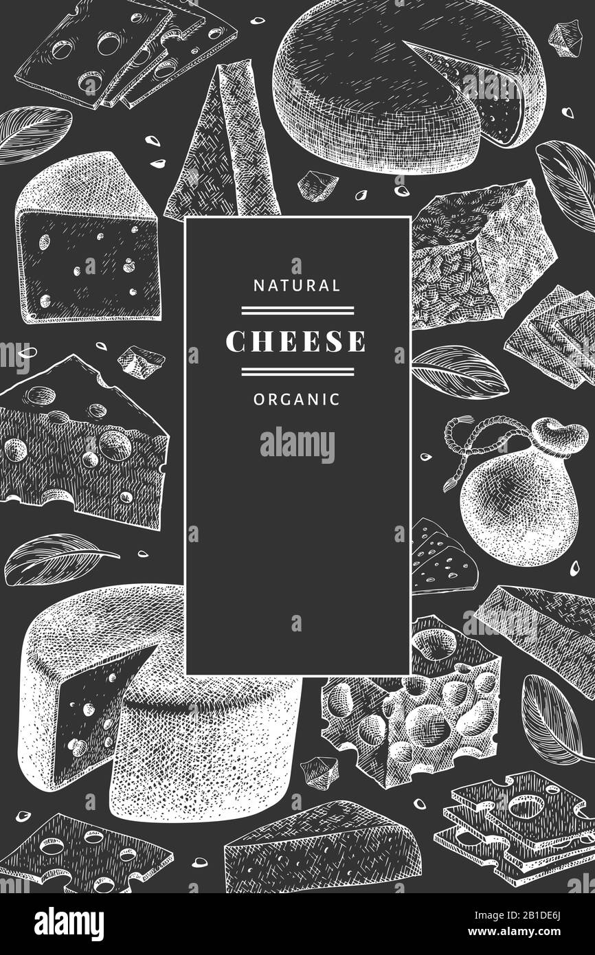 Cheese design template. Hand drawn vector dairy illustration on chalk ...