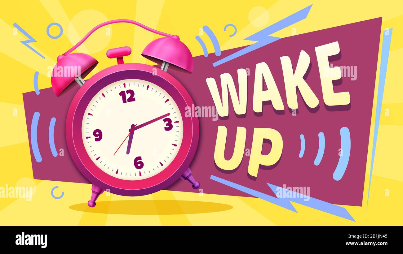 Wake up poster. Good morning, alarm clock ringing and mornings wakes