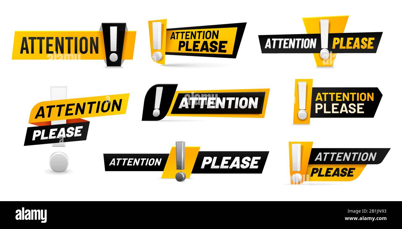 Attention please badges. Important message, warnings frames with exclamation point and black and yellow attention badge vector set Stock Vector