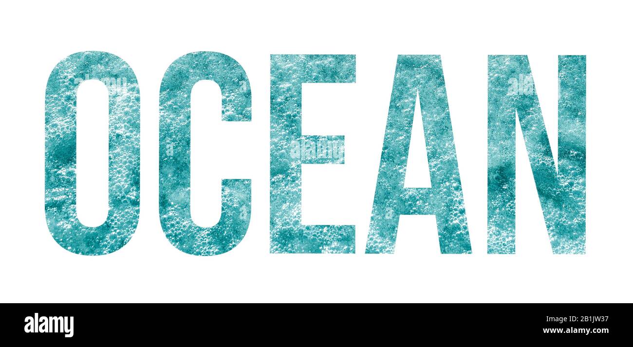 Overlay of the word ocean on background of turquoise sea water with waves and air bubbles