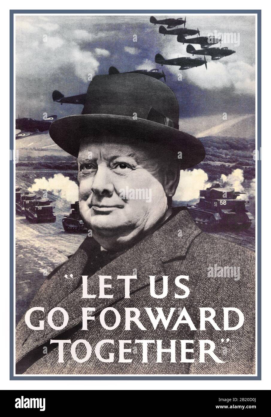 Vintage 1940's WW2 UK Propaganda Winston Churchill Portrait British WW2 Propaganda Poster 'LET US GO FORWARD TOGETHER' with tanks and spitfire fighter planes in background. Motivational Great Britain Wartime poster featuring Winston Churchill Prime Minister and revered war leader. Stock Photo