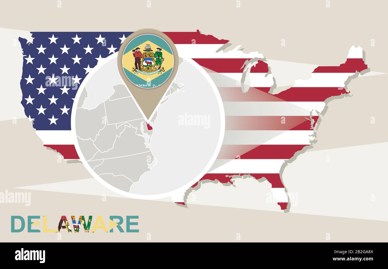 USA map with magnified Delaware State. Delaware flag and map. Stock Vector