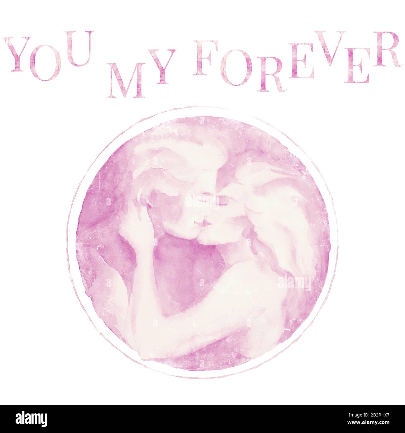 You my forever. Couple. Kiss. Love Quotes. Watercolor Letters. Vintage. Pre-made Composition. Print quality. White background. Stock Photo