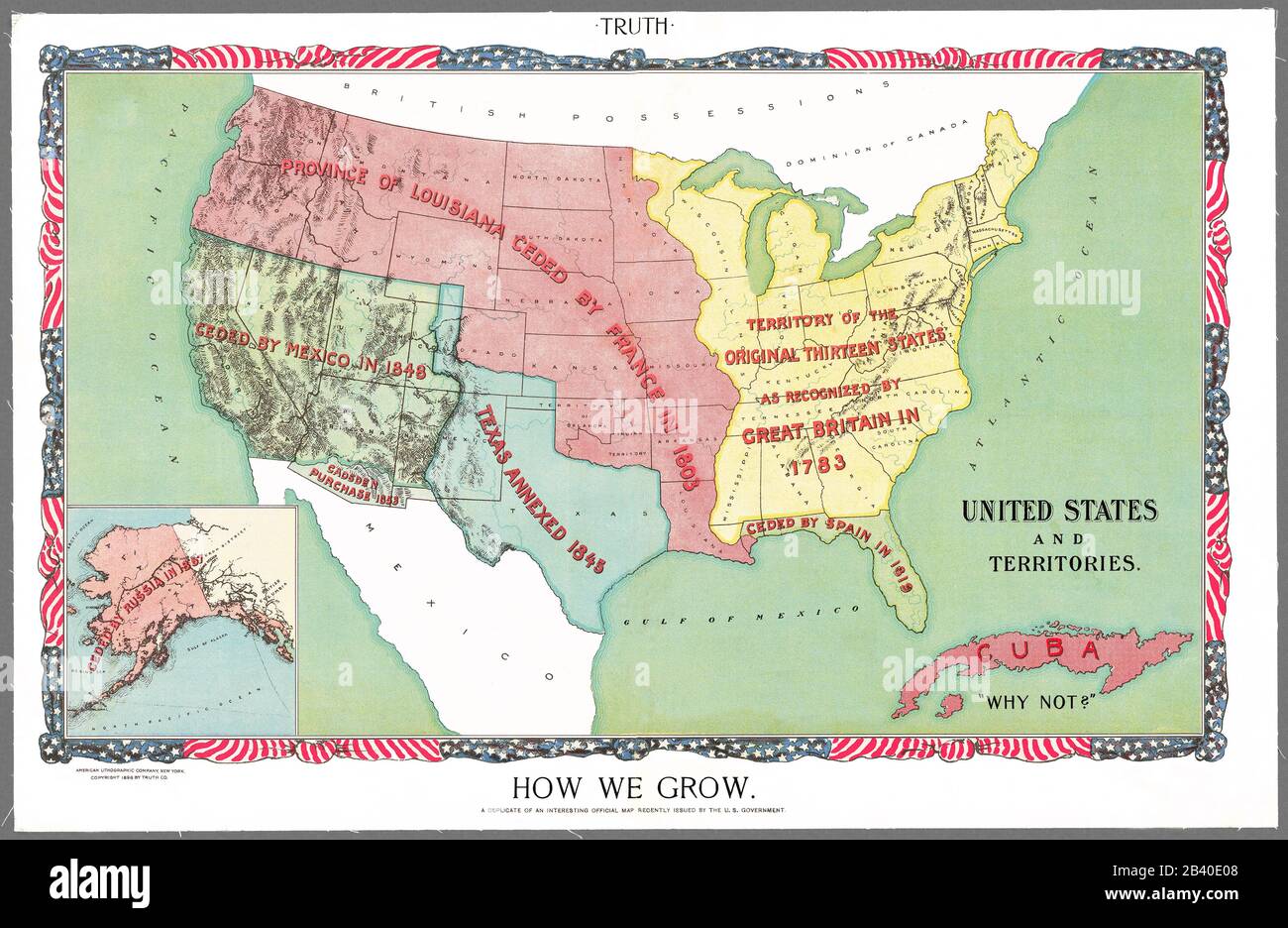 United States and territories: How We Grow, Truth Co. Map, 1898, a restored reproduction. Illustration of how the United States acquired its territory. Note the reference to Cuba around the time of conflict with Spain. Map details land major land annexations up to 1898. Stock Photo