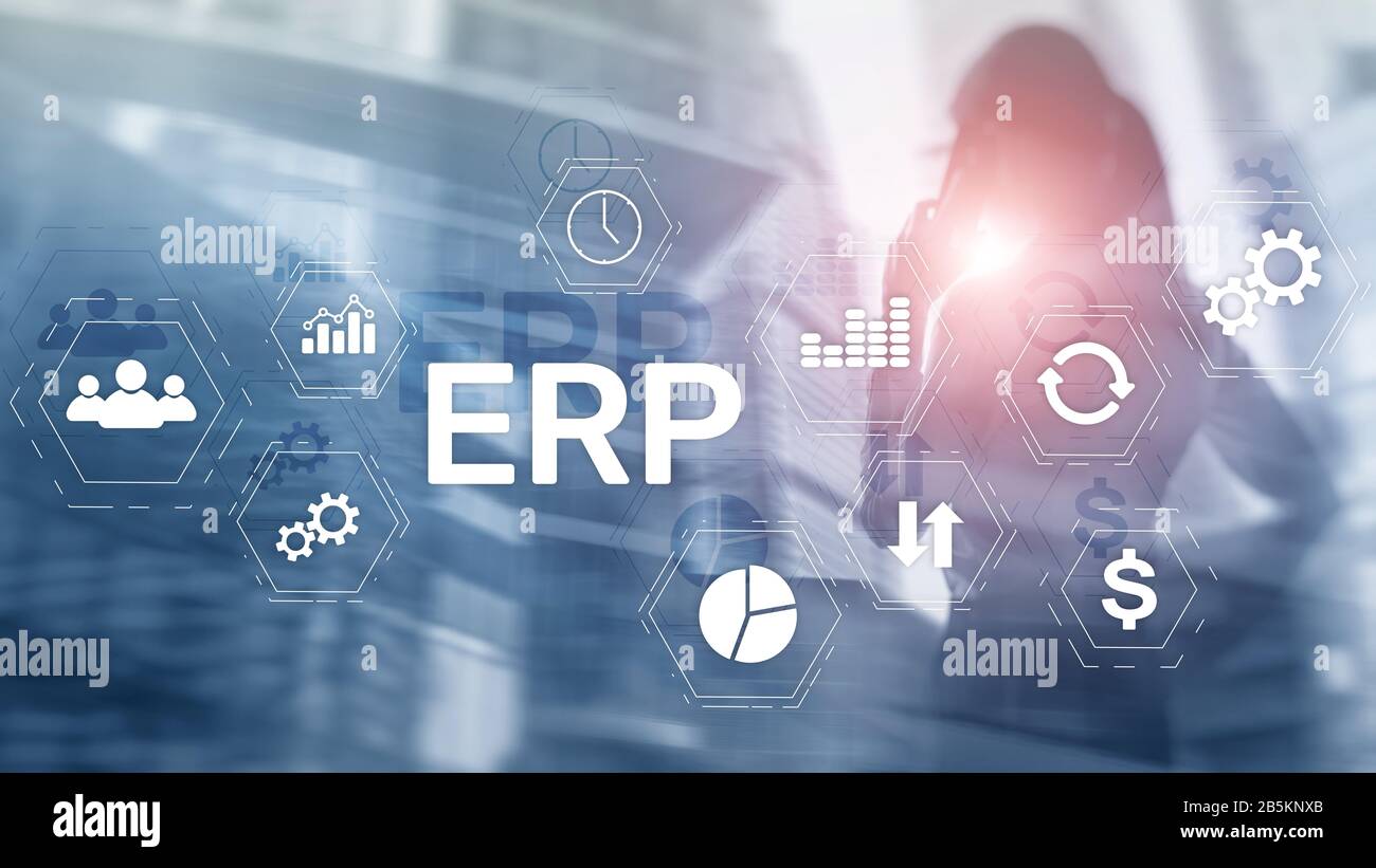ERP system, Enterprise resource planning on blurred background ...